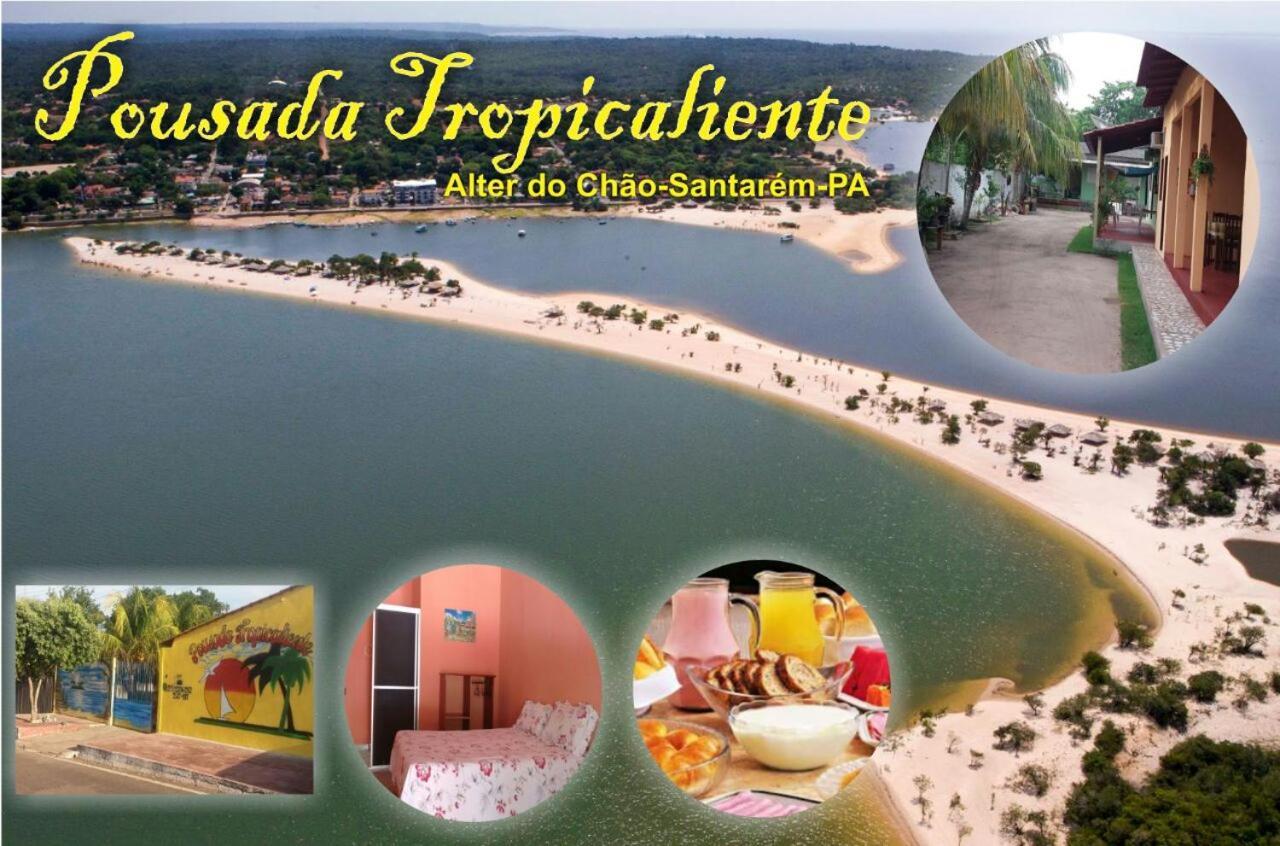 Pousada Tropicaliente Алтер до Чао Екстериор снимка